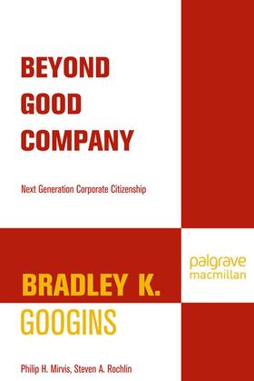 Googins / Rochlin / Mirvis |  Beyond Good Company | Buch |  Sack Fachmedien