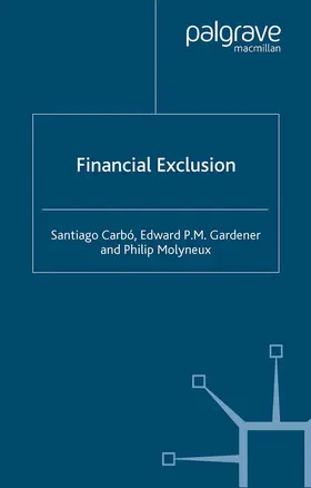 Carbó / Gardner / Molyneux |  Financial Exclusion | Buch |  Sack Fachmedien