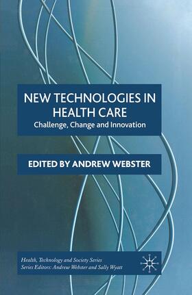 Webster |  New Technologies in Health Care | Buch |  Sack Fachmedien