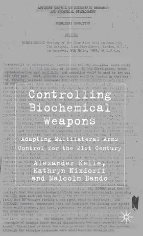 Kelle / Nixdorff / Dando |  Controlling Biochemical Weapons | Buch |  Sack Fachmedien