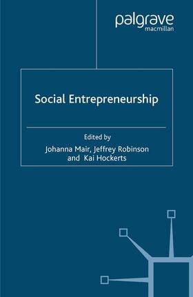 Mair / Hockerts / Robinson |  Social Entrepreneurship | Buch |  Sack Fachmedien