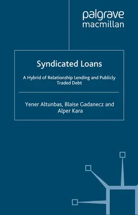 Altunbas / Kara / Gadanecz |  Syndicated Loans | Buch |  Sack Fachmedien