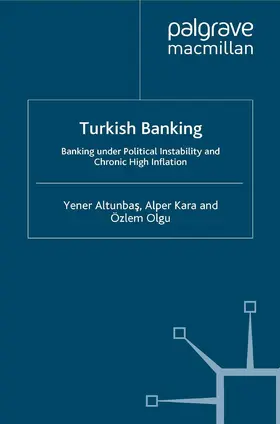 Altunbas / Kara / Olgu | Turkish Banking | Buch | 978-1-349-54611-4 | sack.de