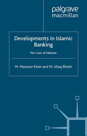 Khan / Bhatti |  Developments in Islamic Banking | Buch |  Sack Fachmedien