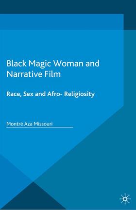 Missouri |  Black Magic Woman and Narrative Film | Buch |  Sack Fachmedien