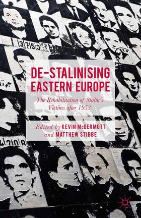 Stibbe / McDermott |  De-Stalinising Eastern Europe | Buch |  Sack Fachmedien