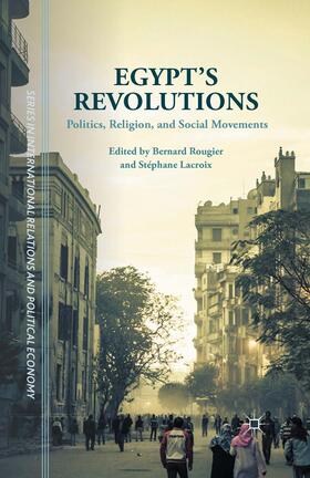Lacroix / Rougier | Egypt's Revolutions | Buch | 978-1-349-55941-1 | sack.de