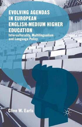Earls |  Evolving Agendas in European English-Medium Higher Education | Buch |  Sack Fachmedien