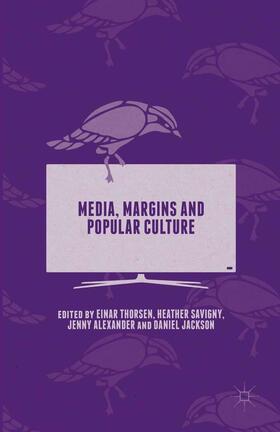 Savigny / Alexander / Thorsen |  Media, Margins and Popular Culture | Buch |  Sack Fachmedien