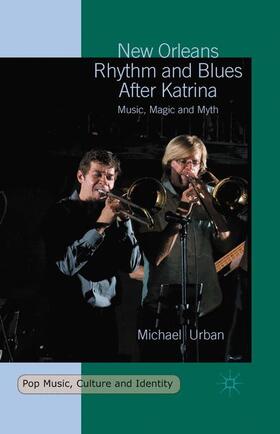 Urban |  New Orleans Rhythm and Blues After Katrina | Buch |  Sack Fachmedien