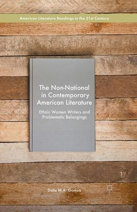 Gomaa |  The Non-National in Contemporary American Literature | Buch |  Sack Fachmedien