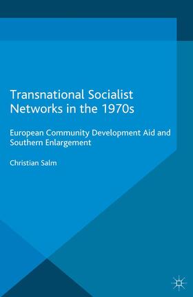 Salm |  Transnational Socialist Networks in the 1970s | Buch |  Sack Fachmedien
