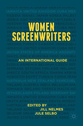 Selbo / Nelmes |  Women Screenwriters | Buch |  Sack Fachmedien