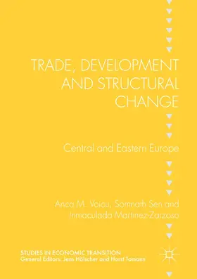 Voicu / Martinez-Zarzoso / Sen |  Trade, Development and Structural Change | Buch |  Sack Fachmedien