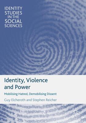 Reicher / Elcheroth |  Identity, Violence and Power | Buch |  Sack Fachmedien