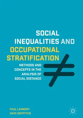 Griffiths / Lambert |  Social Inequalities and Occupational Stratification | Buch |  Sack Fachmedien