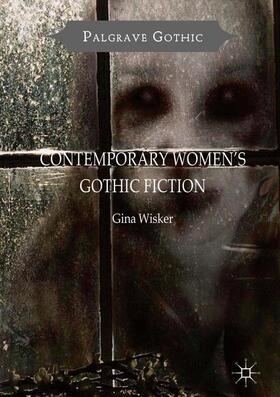 Wisker |  Contemporary Women's Gothic Fiction | Buch |  Sack Fachmedien