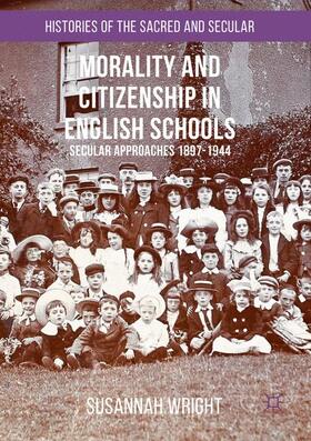 Wright |  Morality and Citizenship in English Schools | Buch |  Sack Fachmedien