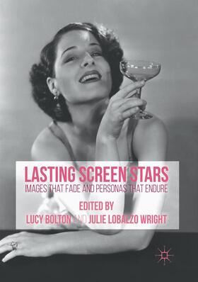 Wright / Bolton |  Lasting Screen Stars | Buch |  Sack Fachmedien