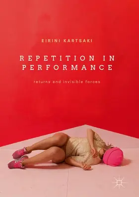 Kartsaki |  Repetition in Performance | Buch |  Sack Fachmedien