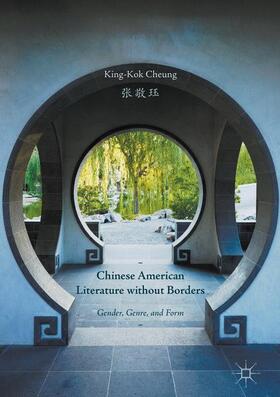 Cheung |  Chinese American Literature without Borders | Buch |  Sack Fachmedien