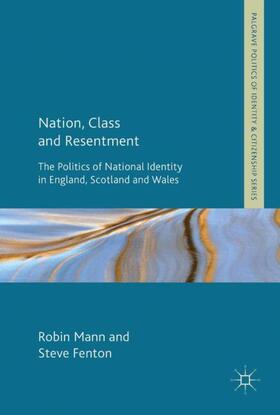 Fenton / Mann | Nation, Class and Resentment | Buch | 978-1-349-69113-5 | sack.de