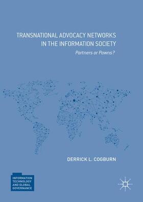 Cogburn |  Transnational Advocacy Networks in the Information Society | Buch |  Sack Fachmedien