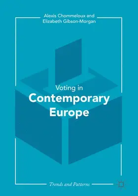 Gibson-Morgan / Chommeloux |  Contemporary Voting in Europe | Buch |  Sack Fachmedien