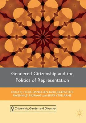 Ytre-Arne / Danielsen / Jegerstedt |  Gendered Citizenship and the Politics of Representation | Buch |  Sack Fachmedien