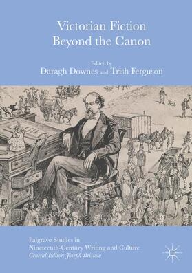 Ferguson / Downes |  Victorian Fiction Beyond the Canon | Buch |  Sack Fachmedien