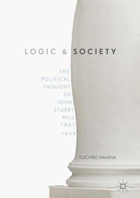 Kawana |  Logic and Society | Buch |  Sack Fachmedien