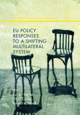 Barbé / Kissack / Costa |  EU Policy Responses to a Shifting Multilateral System | Buch |  Sack Fachmedien