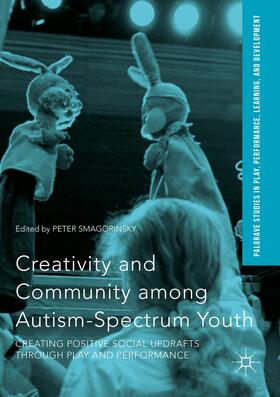 Smagorinsky |  Creativity and Community among Autism-Spectrum Youth | Buch |  Sack Fachmedien