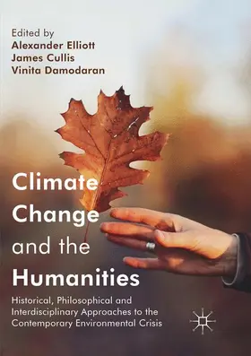 Elliott / Damodaran / Cullis |  Climate Change and the Humanities | Buch |  Sack Fachmedien