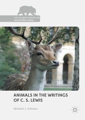 Gilmour |  Animals in the Writings of C. S. Lewis | Buch |  Sack Fachmedien