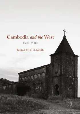 Smith |  Cambodia and the West, 1500-2000 | Buch |  Sack Fachmedien