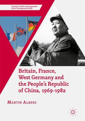 Albers |  Britain, France, West Germany and the People's Republic of China, 1969¿1982 | Buch |  Sack Fachmedien