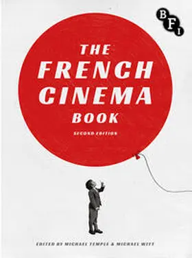 Temple / Witt |  The French Cinema Book | eBook | Sack Fachmedien