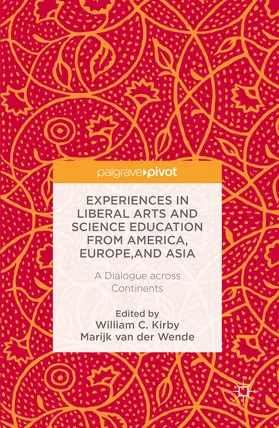 Kirby / van der Wende |  Experiences in Liberal Arts and Science Education from America, Europe, and Asia | eBook | Sack Fachmedien