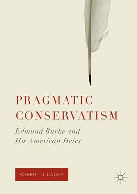 Lacey |  Pragmatic Conservatism | Buch |  Sack Fachmedien