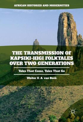 van Beek |  The Transmission of Kapsiki-Higi Folktales over Two Generations | Buch |  Sack Fachmedien