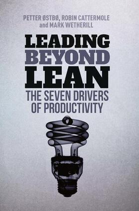 Østbø / Cattermole / Wetherill |  Leading Beyond Lean | Buch |  Sack Fachmedien