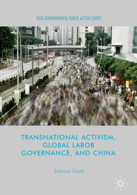 Zajak |  Transnational Activism, Global Labor Governance, and China | eBook | Sack Fachmedien