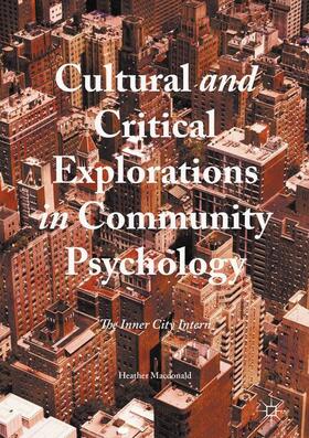 Macdonald |  Cultural and Critical Explorations in Community Psychology | Buch |  Sack Fachmedien