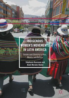 Morales Hudon / Rousseau |  Indigenous Women¿s Movements in Latin America | Buch |  Sack Fachmedien