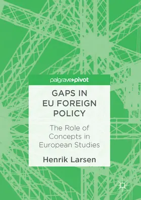 Larsen |  Gaps in EU Foreign Policy | eBook | Sack Fachmedien