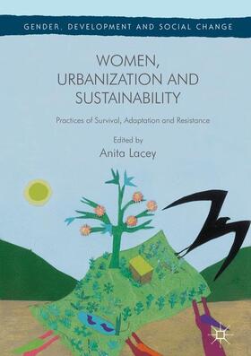 Lacey |  Women, Urbanization and Sustainability | Buch |  Sack Fachmedien