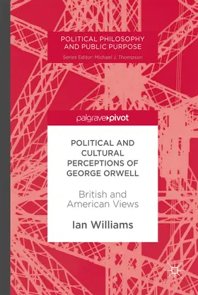 Williams |  Political and Cultural Perceptions of George Orwell | eBook | Sack Fachmedien