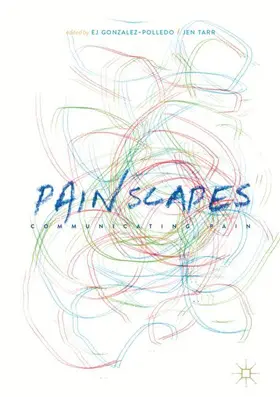 Tarr / Gonzalez-Polledo |  Painscapes | Buch |  Sack Fachmedien