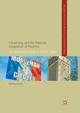 Cinalli | Citizenship and the Political Integration of Muslims | Buch | 978-1-349-95375-2 | sack.de